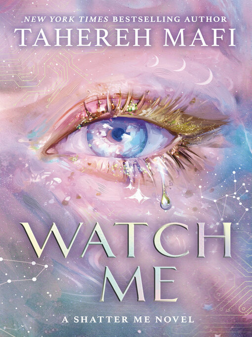 Title details for Watch Me by Tahereh Mafi - Wait list